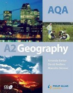 Aqa A2 Geography: Textbook - Amanda Barker, David Redfern, Malcolm Skinner