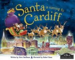 Santa Is Coming to Cardiff - Steve Smallman