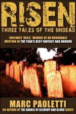 Risen: Three Tales of the Undead - Marc Paoletti