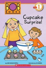 Cupcake Surprise! - Lynn Maslen Kertell, Sue Hendra