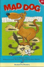 Mad Dog (Hooked On Phonics, Book 20) - Leslie McGuire, Steve Haefele