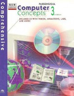 New Perspectives on Computer Concepts: -Brief, Introductory, and Comprehensive [With *] - June Jamrich Parsons, Dan Oja