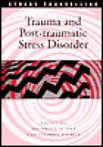 Trauma and Post-Traumatic Stress - Gini Graham Scott, Gini Scott, Stephen Palmer