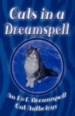 Cats in a Dreamspell - Lisa Rene Smith