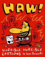 Haw! - Ivan Brunetti