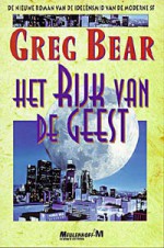 Het Rijk van de Geest - Greg Bear, Vincent van der Linden