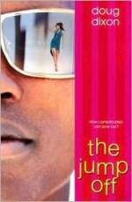 The Jump Off - Doug Dixon