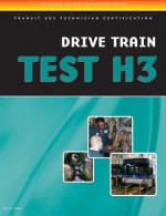 ASE Test Preparation - Transit Bus H3, Drive Train - Thomson Delmar Learning Inc.