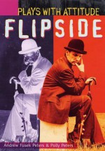 Flip Side - Andrew Fusek Peters, Polly Peters