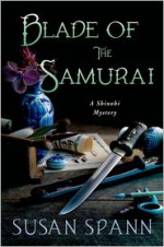 Blade of the Samurai - Susan Spann