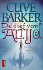 De dief van altijd - Clive Barker, Erica Feberwee