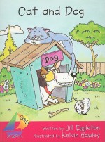 Cat and Dog - Jill Eggleton, Kelvin Hawley