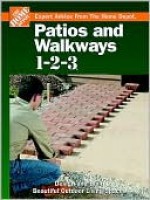 Patios and Walkways 1-2-3 - Home Depot Books, John Holms