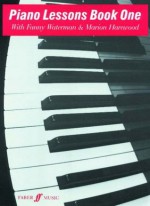 Piano Lessons, Bk 1 (The Waterman / Harewood Piano Series) - Fanny Waterman, Marion Harewood