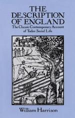 The Description of England - William Harrison, Georges Edelen