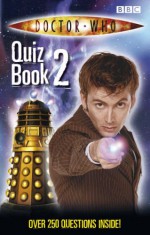 Doctor Who: Quiz Book 2 - Leanne Gill