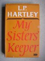 My Sisters' Keeper - L.P. Hartley