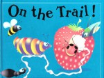 On the Trail! - Keith Faulkner, Jonathan Lambert