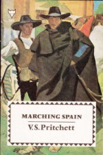 Marching Spain - V.S. Pritchett