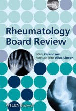 Rheumatology Board Review - Karen Law, Aliza Lipson