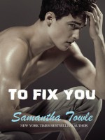 To Fix You - Samantha Towle