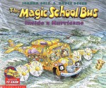 The Magic School Bus Inside a Hurricane - Joanna Cole, Bruce Degen