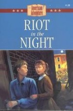 Riot in the Night - Bonnie Hinman