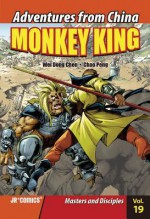 Monkey King # Volume 19 : Masters and Disciples - Wei Dong Chen, Chao Peng