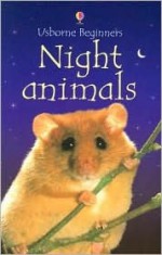 Night Animals - Susan Meredith, Patrizia Donaera, Adam Larcum