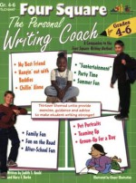 Four Square: The Personal Writing Coach for Grades 4-6 - Judith S. Gould