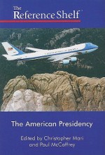 The American Presidency: Number 4 - Christopher Mari, Paul Mccaffrey