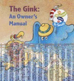 An Owner's Guide to the Gink - Ellen Weiss, Belinda Ward