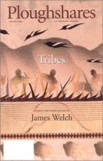 Ploughshares Spring 1994: Tribes - James Welch