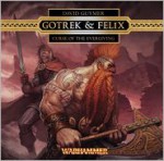 Gotrek & Felix : Curse of the Everliving - David Guymer