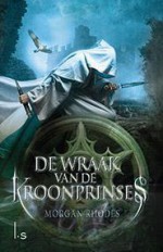 De Wraak van de Kroonprinses (Vallend koninkrijken, #1) - Morgan Rhodes, Selma Soester