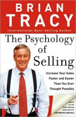 Psychology of Selling - Brian Tracy