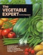 The Vegetable Expert - D.G. Hessayon