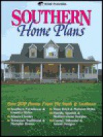Southern Home Plans: Over 200 Homes from the South and Southeast - Home Planners Inc., Home Planners Inc