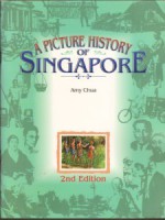 A Picture History of Singapore - Amy Chua