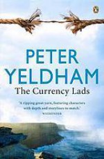 The Currency Lads - Peter Yeldham