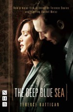 The Deep Blue Sea - Terence Rattigan, Dan Rebellato