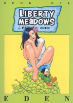 Liberty Meadows: Book One, Eden (v. 1) - Frank Cho