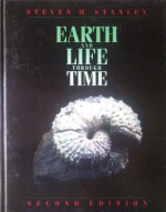 Earth And Life Through Time - Steven M. Stanley