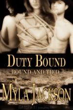 Duty Bound - Myla Jackson