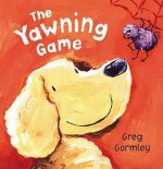 The yawning game - Greg Gormley