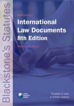 Blackstone's International Law Documents - Malcolm D. Evans