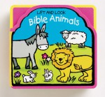 Bible Animals: Lift and Look (Lift & Look) - Mandy Stanley, Gerald Hawksley