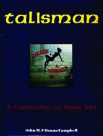 Talisman: A Collection of Nose Art - John M. Campbell, Donna Campbell