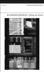 Hitting the Streets - Raymond Queneau, Rachel Galvin