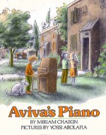 Aviva's Piano - Miriam Chaikin